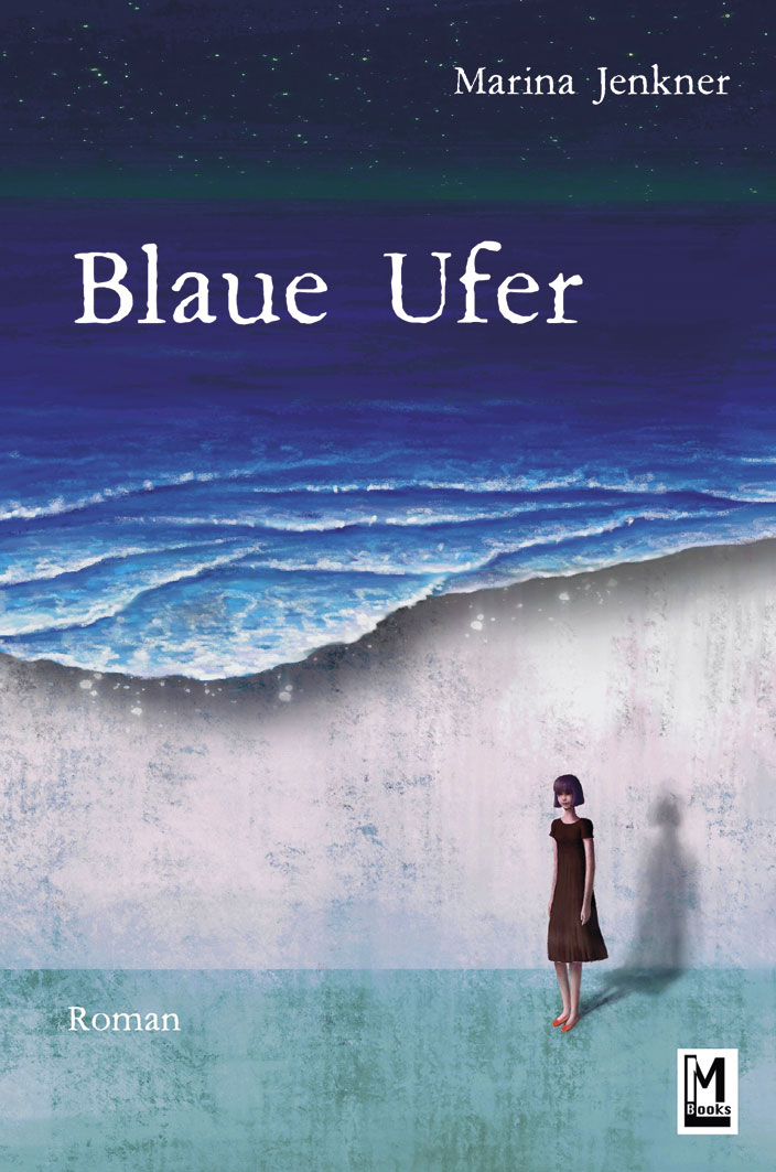 Marina Jenkner: Blaue Ufer